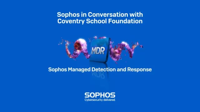 sophos-in-conversation-with-coventry-school-foundation